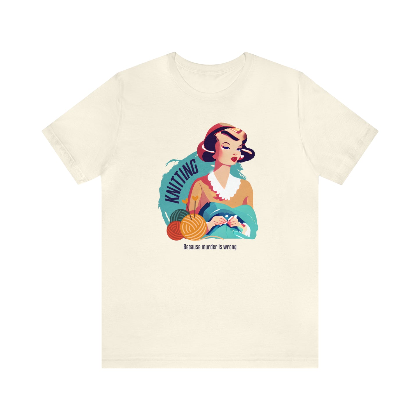Knitting - Because Murder is Wrong T-Shirt