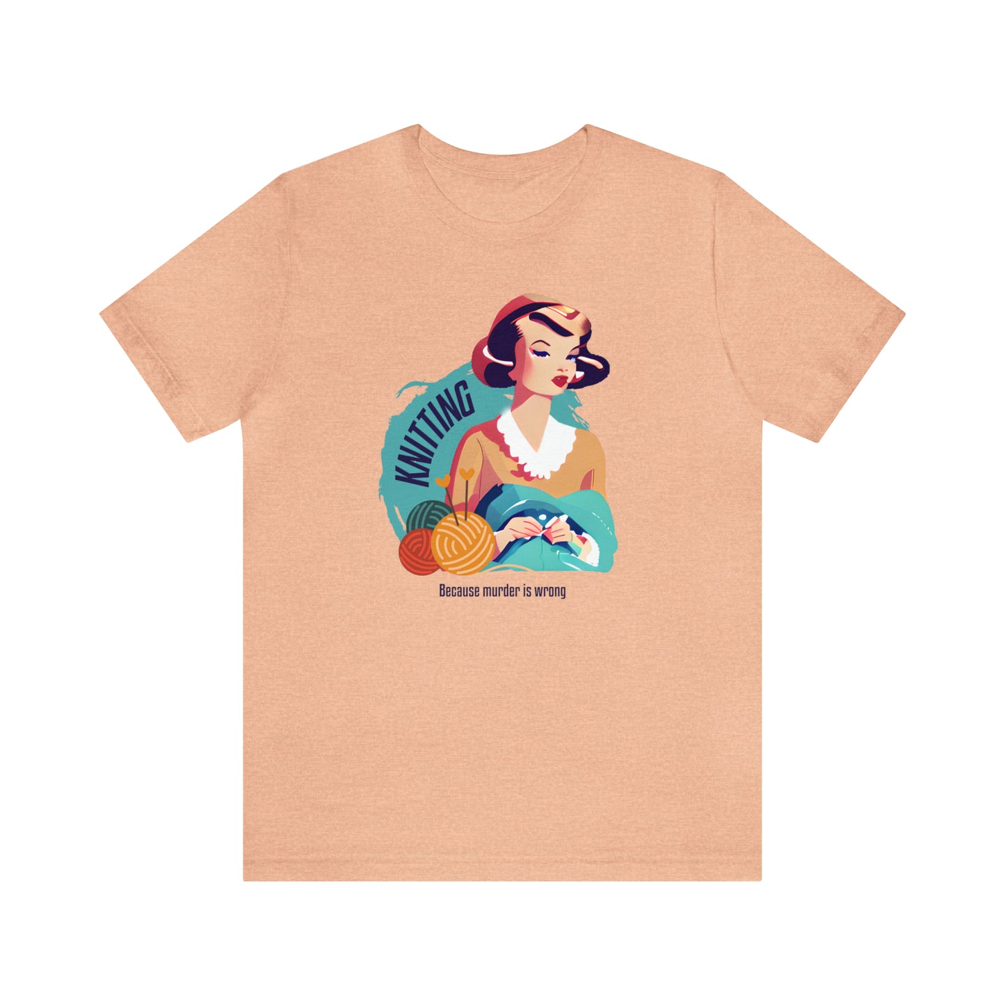 Knitting - Because Murder is Wrong T-Shirt